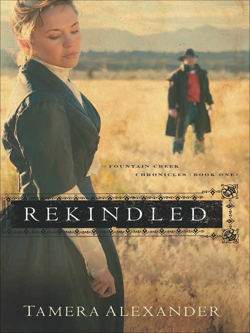 Tamera Alexander创作的Rekindled作品的详细信息 - 可供借阅